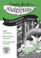 A "Midsummer Night's Dream": In Comic Book Form - Shakespeare, William, and Greaves, Simon (Editor)