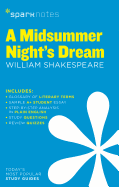 A Midsummer Night's Dream Sparknotes Literature Guide: Volume 44