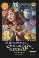 A Midsummer Night's Dream The Graphic Novel: Original Text