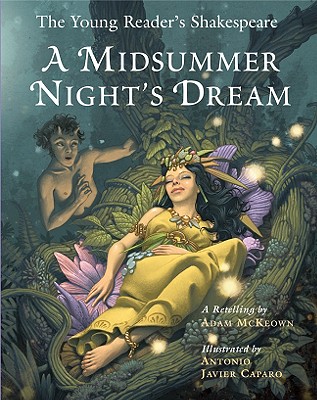 A Midsummer Night's Dream - McKeown, Adam (Retold by)