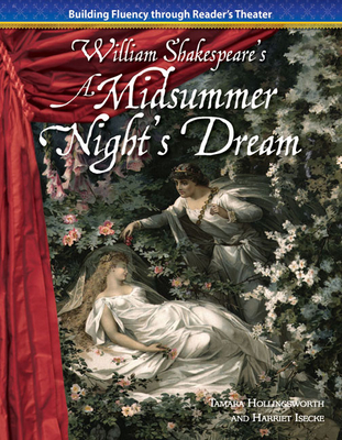 A Midsummer Night's Dream - Hollingsworth, Tamara, and Isecke, Harriet