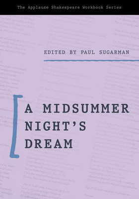 A Midsummer Night's Dream - Sugarman, Paul (Editor)