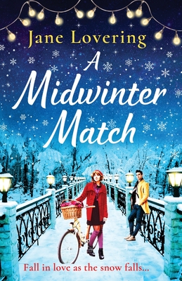 A Midwinter Match: A funny, feel-good read from the author of The Country Escape - Jane Lovering