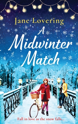 A Midwinter Match: A funny, feel-good read from the author of The Country Escape - Jane Lovering