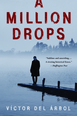 A Million Drops - del rbol, Vctor, and Dillman, Lisa (Translated by)