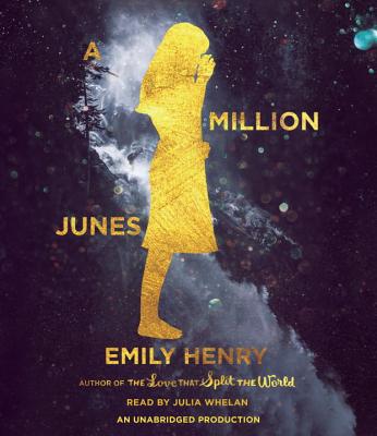 A Million Junes - Henry, Emily, and Whelan, Julia (Read by)