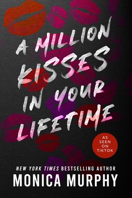 A Million Kisses in Your Lifetime - Murphy, Monica