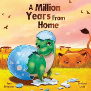 A Million Years From Home