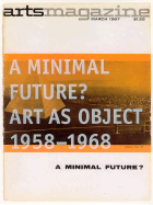 A Minimal Future?: Art as Object 1958--1968