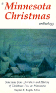 A Minnesota Christmas Anthology - Engels, Stephen E (Editor)