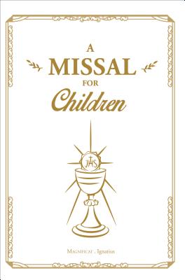 A Missal for Children - Mesnard, Guy (Commentaries by)