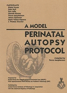 A Model Perinatal Autopsy Protocol