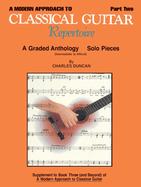 A Modern Approach to Classical Repertoire - Part 2: Guitar Technique