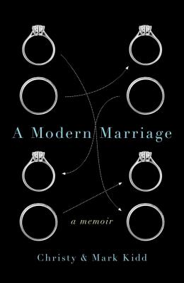 A Modern Marriage - Kidd, Christy, and Kidd, Mark