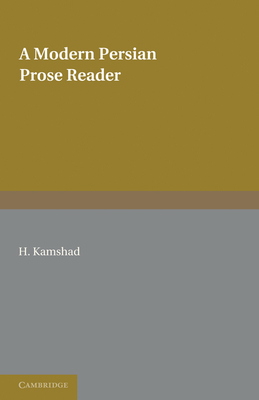A Modern Persian Prose Reader - Kamshad, H