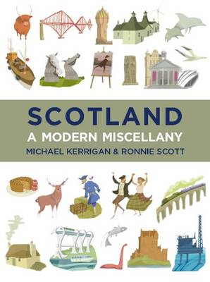A Modern Scottish Miscellany - Kerrigan, Michael, and Scott, Ronnie