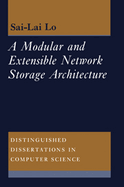 A Modular and Extensible Network Storage Architecture