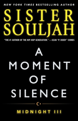 A Moment of Silence: Midnight III - Souljah, Sister