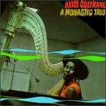 A Monastic Trio - Alice Coltrane