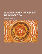 A Monograph of Recent Brachiopoda