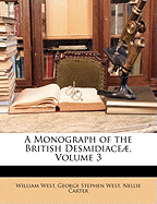 A Monograph of the British Desmidiace, Volume 3