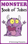 A Monster Book of Jokes: Joke Books for Kids