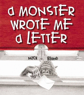 A Monster Wrote Me a Letter