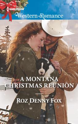 A Montana Christmas Reunion - Fox, Roz Denny