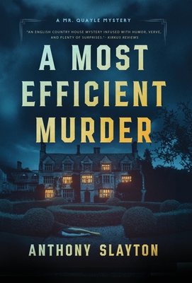 A Most Efficient Murder - Slayton, Anthony