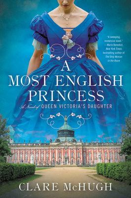 A Most English Princess - McHugh, Clare