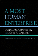 A Most Human Enterprise