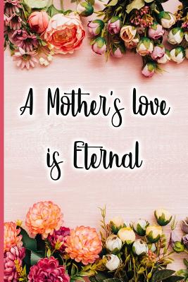 A Mother's Love Is Eternal - Maxwell, Jane