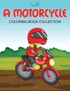 A Motorcycle Coloring Book Collection