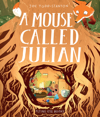 A Mouse Called Julian - Stanton, Joe Todd
