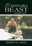 A Moveable Beast: Scenes from My Life