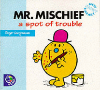 A Mr.Mischief: Spot of Trouble