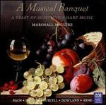 A Musical Banquet: A Feast of Sumptuous Harp Music
