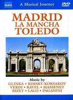 A Musical Journey: Madrid - La Mancha Toledo - 