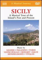 A Musical Journey: Sicily - A Musical Tour of the Island's Past and Present
