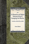 A Narrative of Major General Wool's Campaign in Mexico