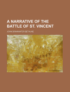 A Narrative of the Battle of St. Vincent