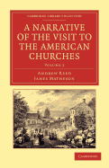 A Narrative of the Visit to the American Churches: By the Deputation from the Congregation Union of England and Wales