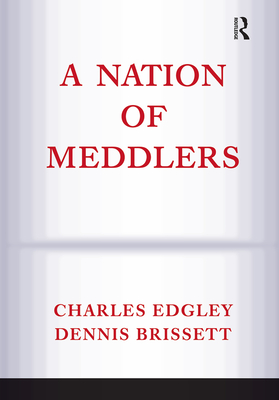 A Nation Of Meddlers - Edgley, Charles