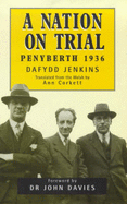A Nation on Trial: Penyberth 1936