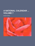 A National Calendar Volume 7