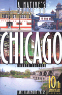 A Native's Guide to Chicago