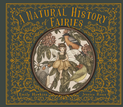 A Natural History of Fairies - Hawkins, Emily