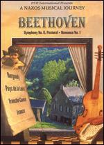 A Naxos Musical Journey: Beethoven - Symphony No. 6 ("Pastoral") and Romance No. 1