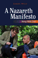 A Nazareth Manifesto: Being with God