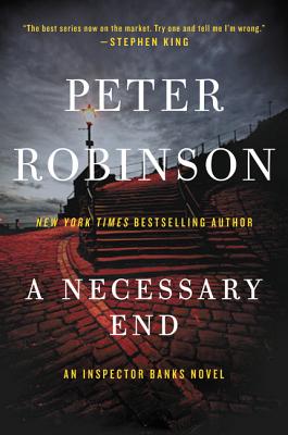 A Necessary End - Robinson, Peter